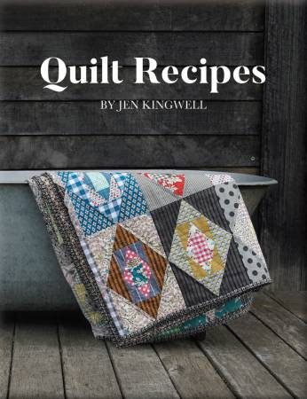 Quilt Recipes | Jen Kingwell